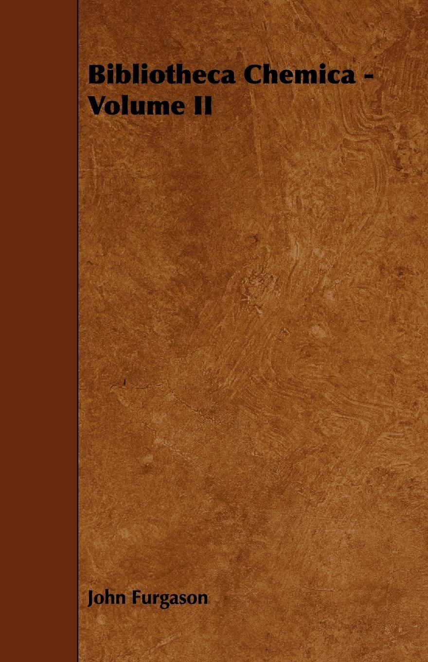 Vorderes Coverbild Bibliotheca Chemica - Volume II