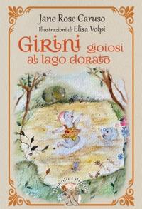 Vorderes Coverbild Girini gioiosi al lago dorato