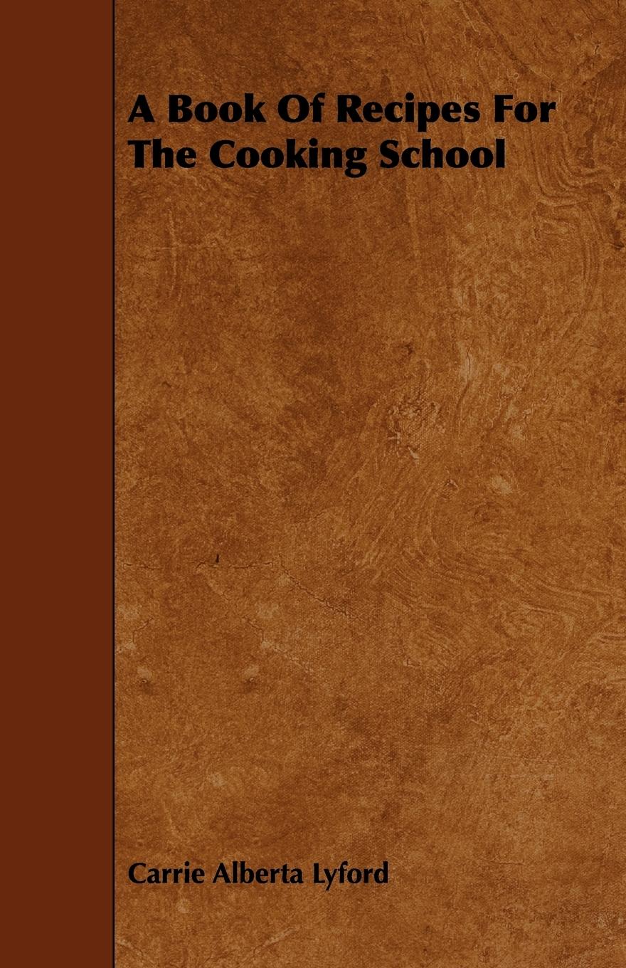 Vorderes Coverbild A Book of Recipes for the Cooking School