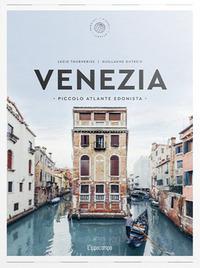 Vorderes Coverbild Venezia. Piccolo atlante edonista