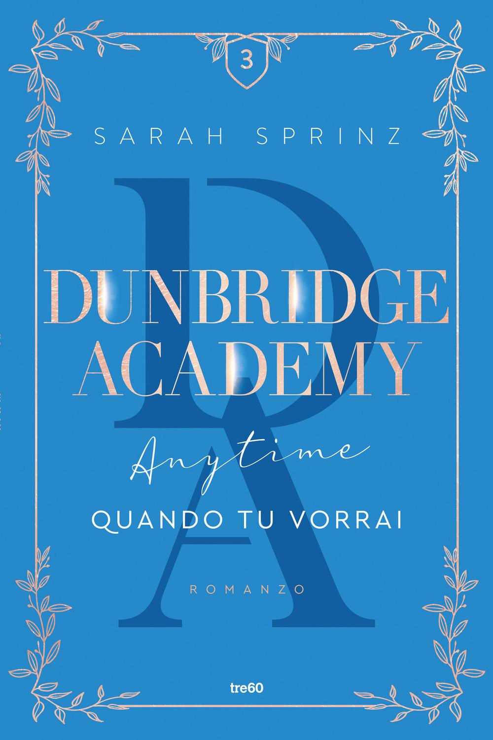 Vorderes Coverbild Anytime. Quando tu vorrai. Dunbridge Academy