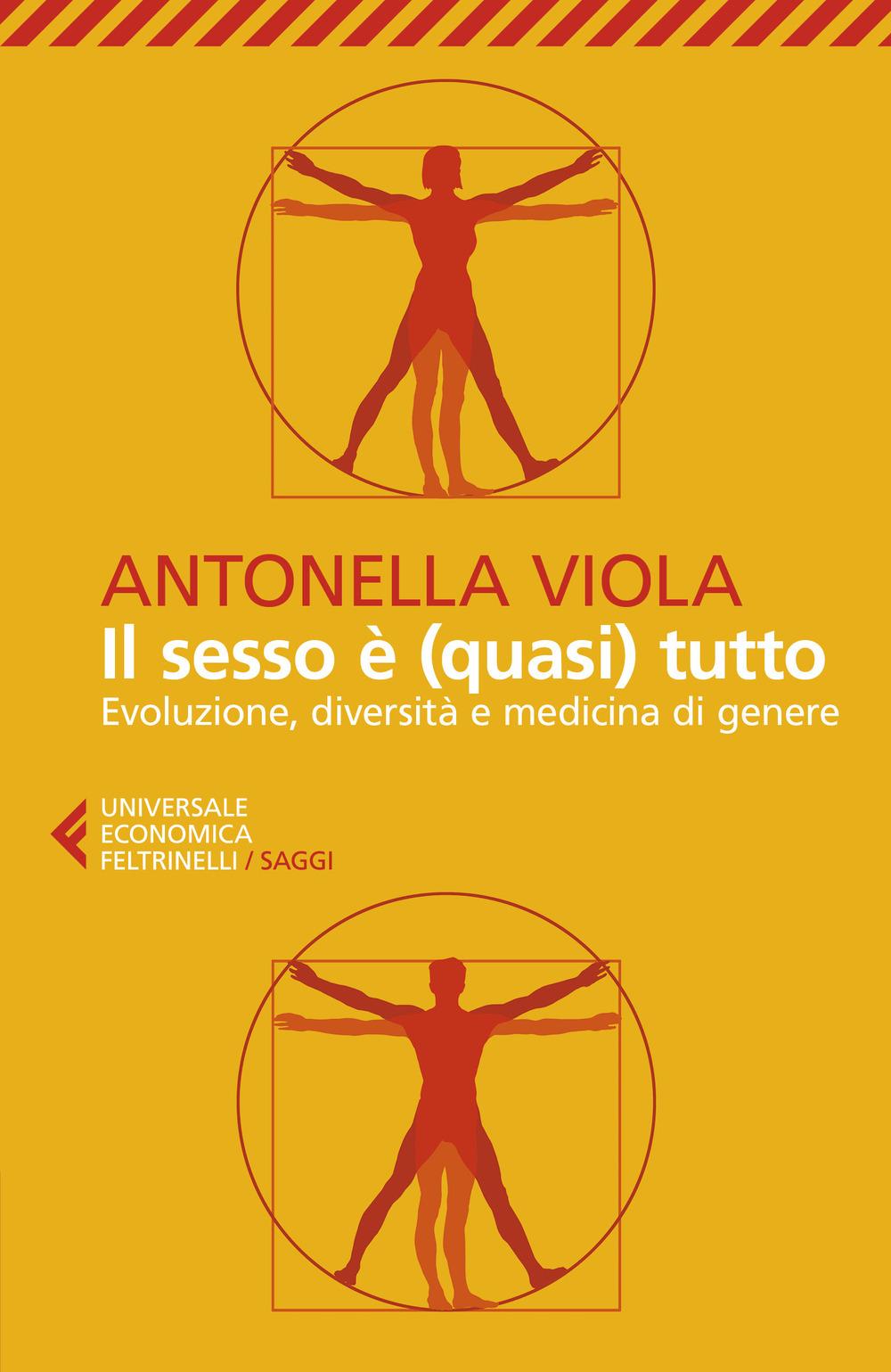Vorderes Coverbild Il sesso è (quasi) tutto. Evoluzione, diversità e medicina di genere