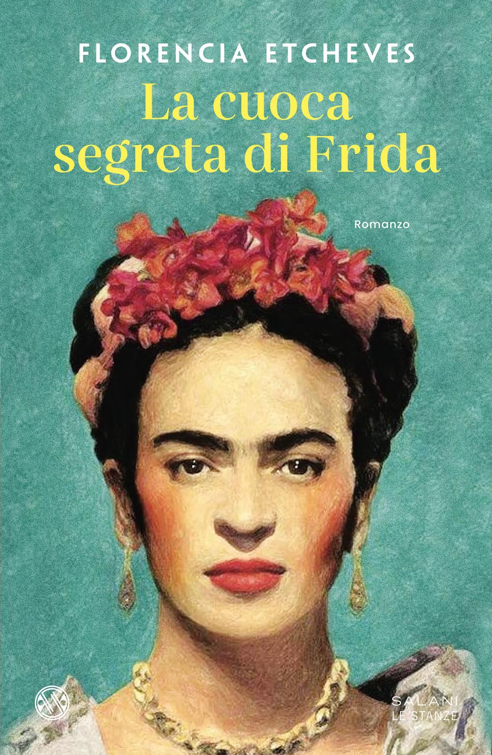 Vorderes Coverbild La cuoca segreta di Frida