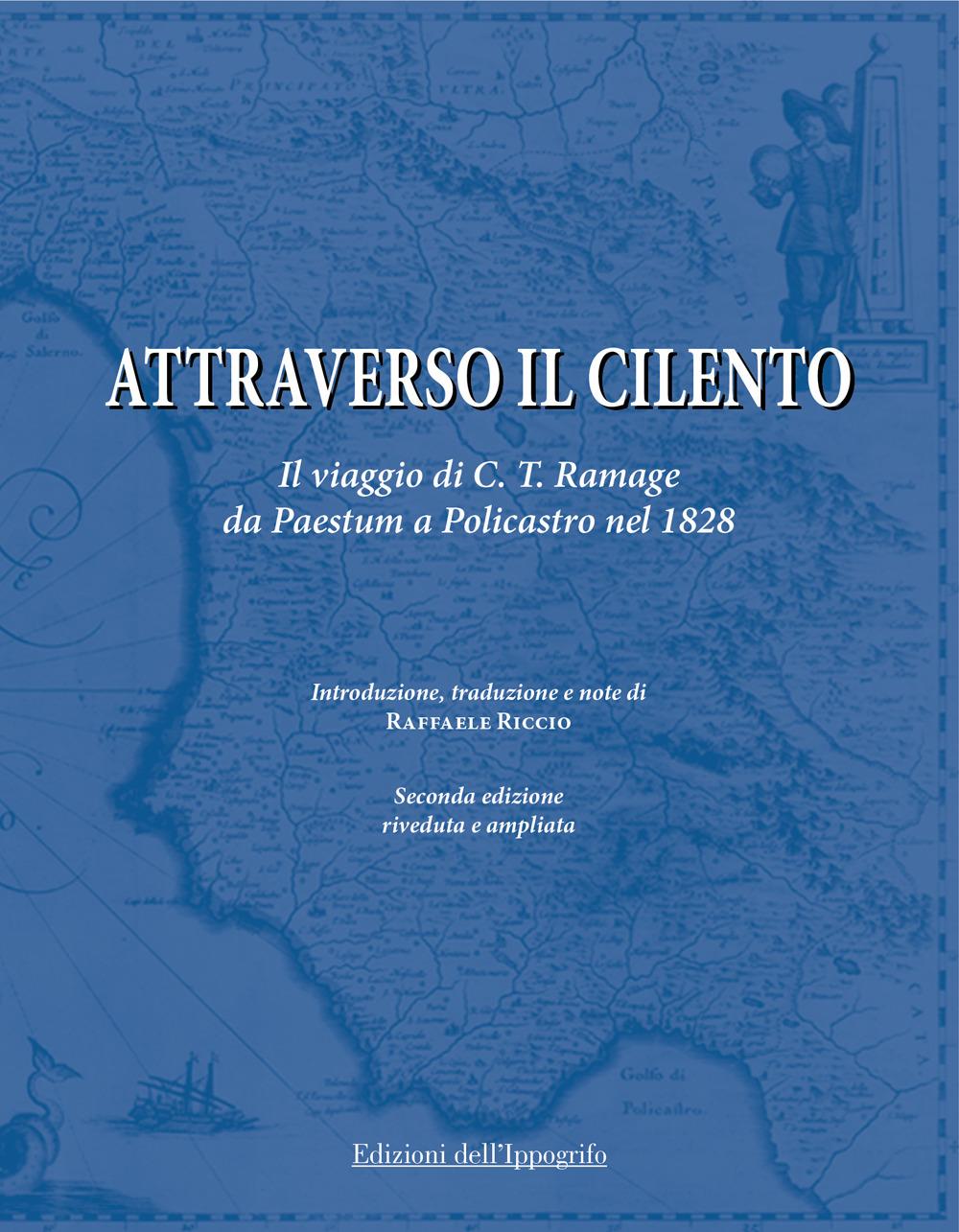Vorderes Coverbild Attraverso il Cilento. Il viaggio di C. T. Ramage da Paestum a Policastro nel 1828