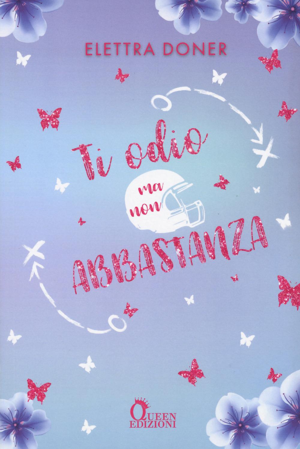 Vorderes Coverbild Ti odio ma non abbastanza