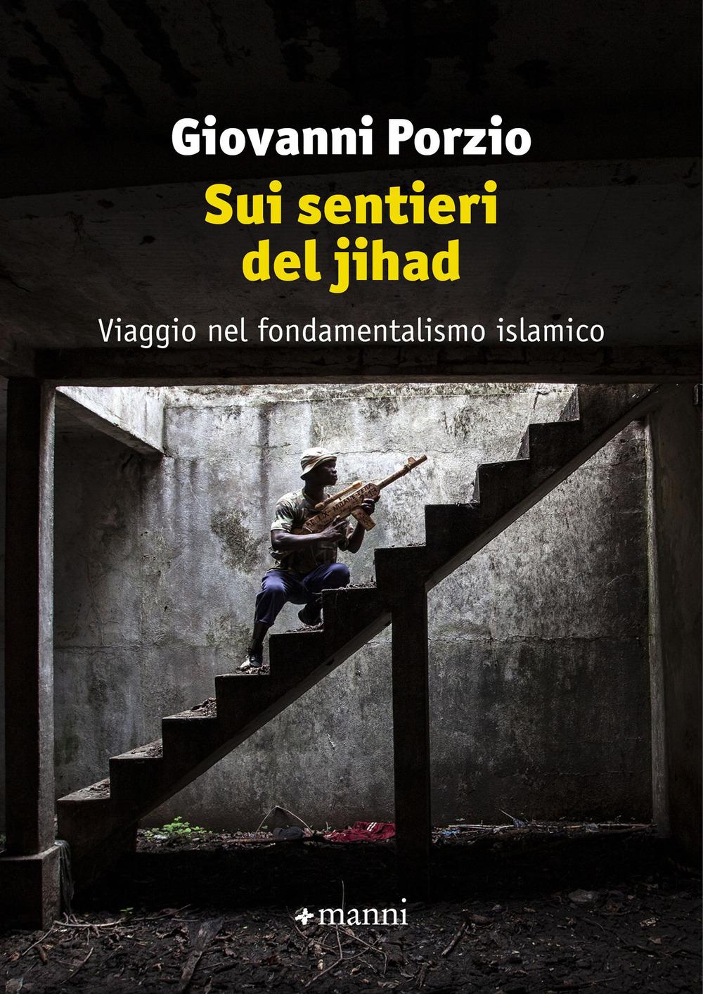 Vorderes Coverbild Sui sentieri del jihad. Viaggio nel fondamentalismo islamico