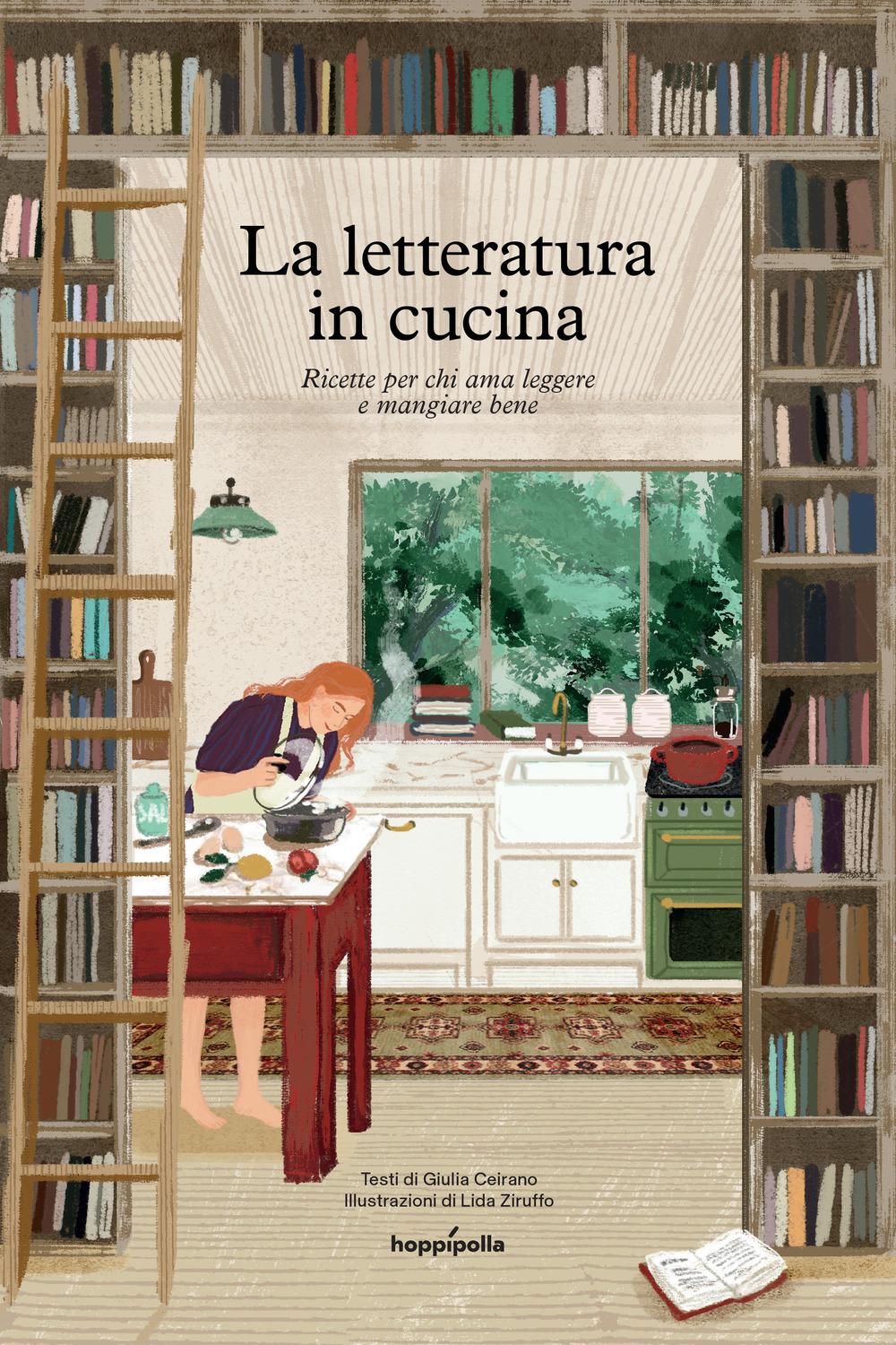 Vorderes Coverbild La letteratura in cucina. Ricette per chi ama leggere a mangiare bene
