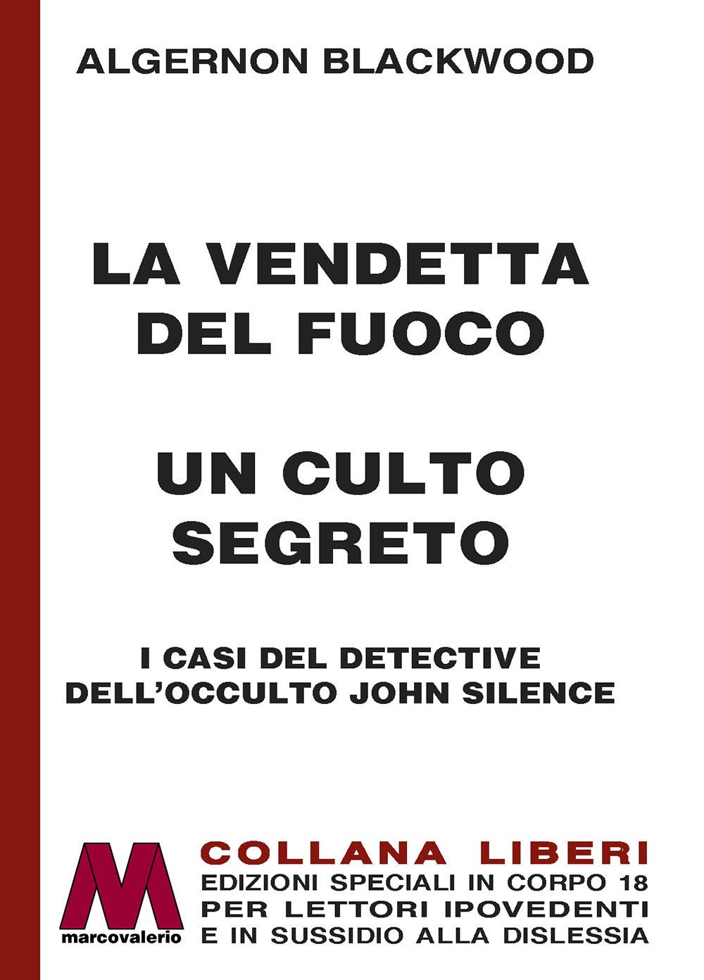 Vorderes Coverbild La vendetta del fuoco-Un culto segreto. I casi del detective dell'occulto John Silence