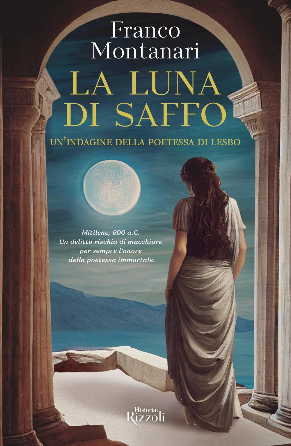 Vorderes Coverbild La luna di Saffo. Un'indagine della poetessa di Lesbo