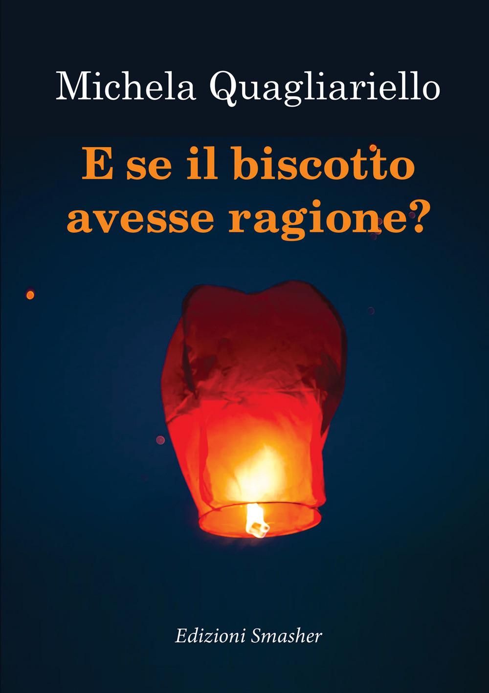Vorderes Coverbild E se il biscotto avesse ragione?