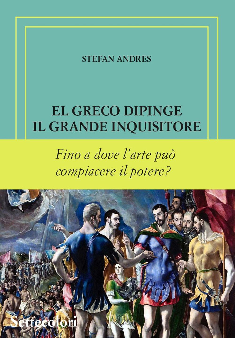 Vorderes Coverbild El Greco dipinge il grande inquisitore. Ediz. numerata