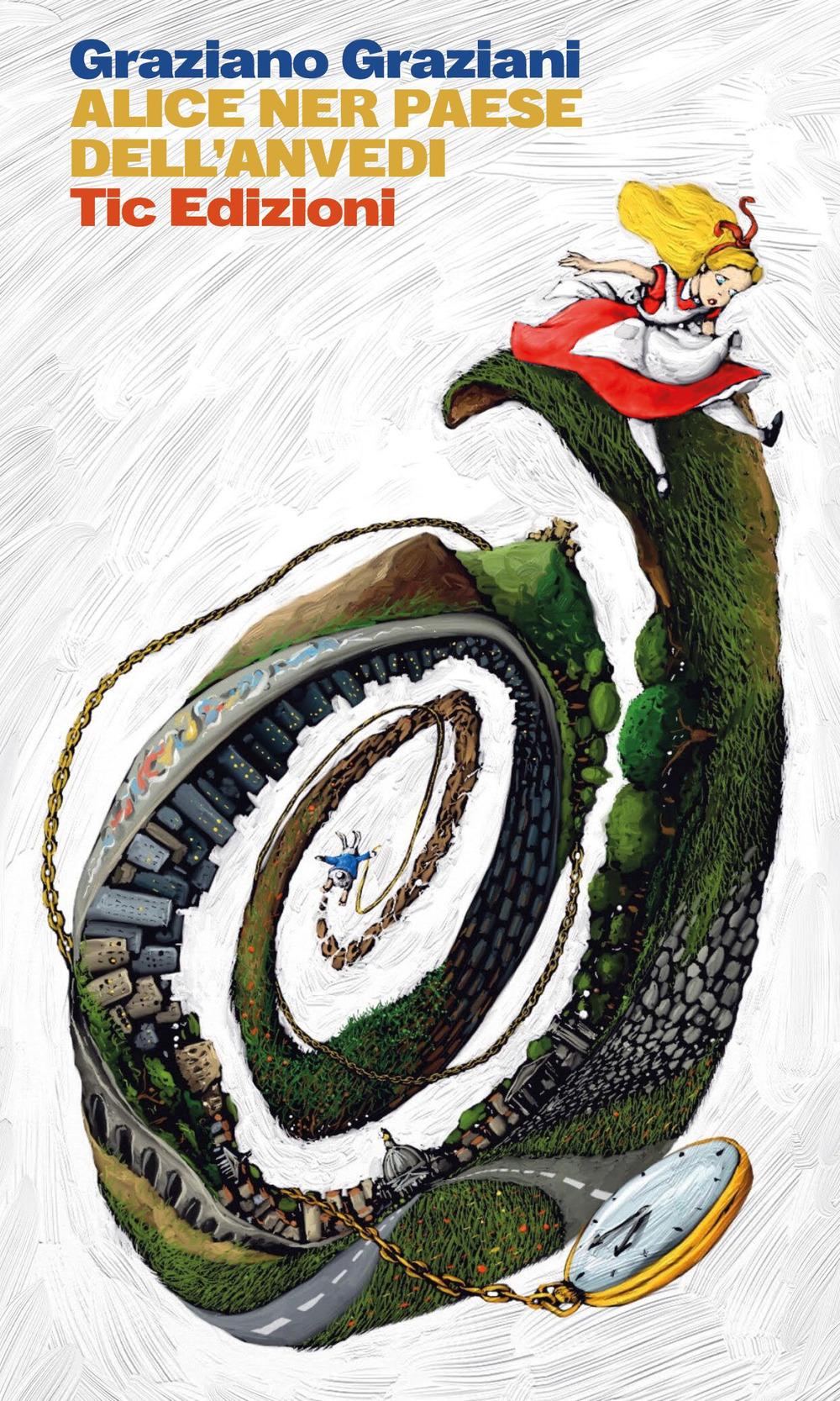 Vorderes Coverbild Alice ner Paese dell'Anvedi