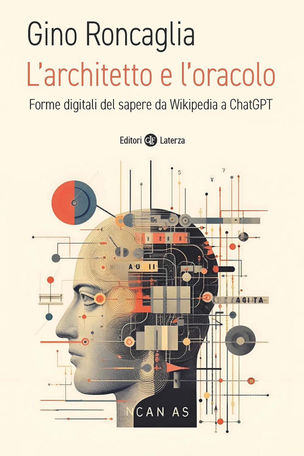 Vorderes Coverbild L' architetto e l'oracolo. Forme digitali del sapere da Wikipedia a ChatGPT