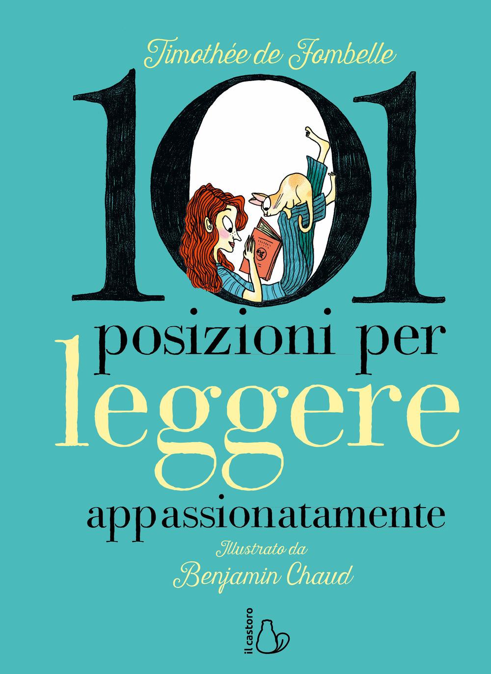 Vorderes Coverbild 101 posizioni per leggere appassionatamente