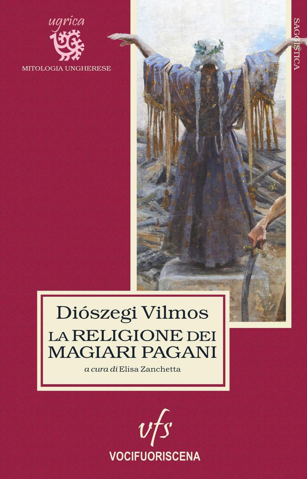 Vorderes Coverbild La religione dei magiari pagani