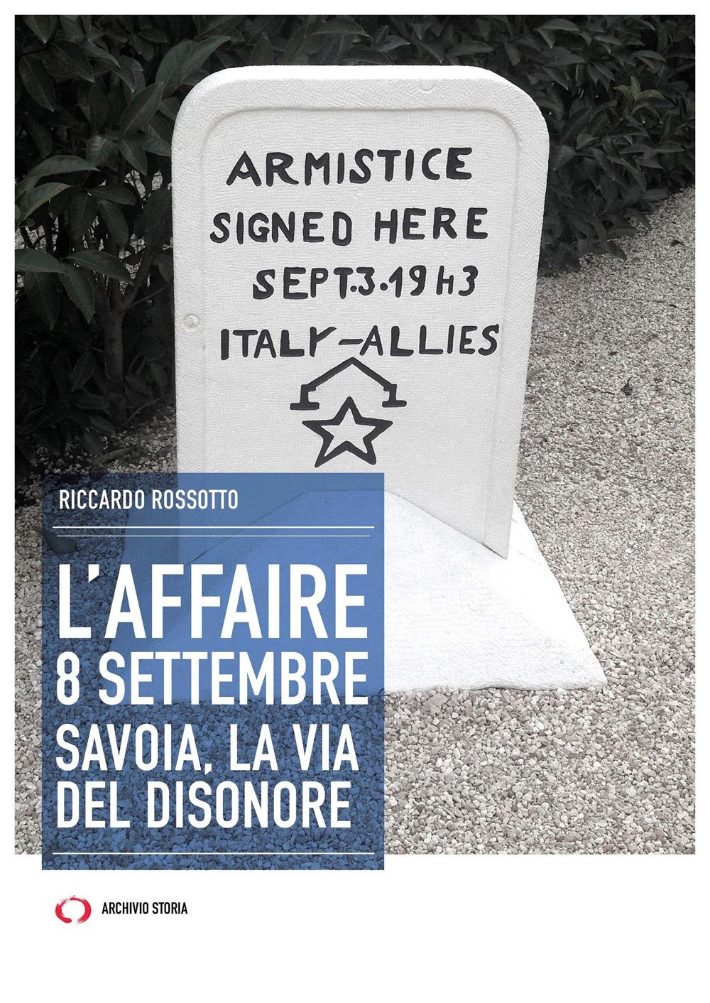 Vorderes Coverbild L' affaire 8 settembre. Savoia, la via del disonore