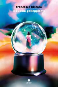 Vorderes Coverbild Il duomo galleggiante