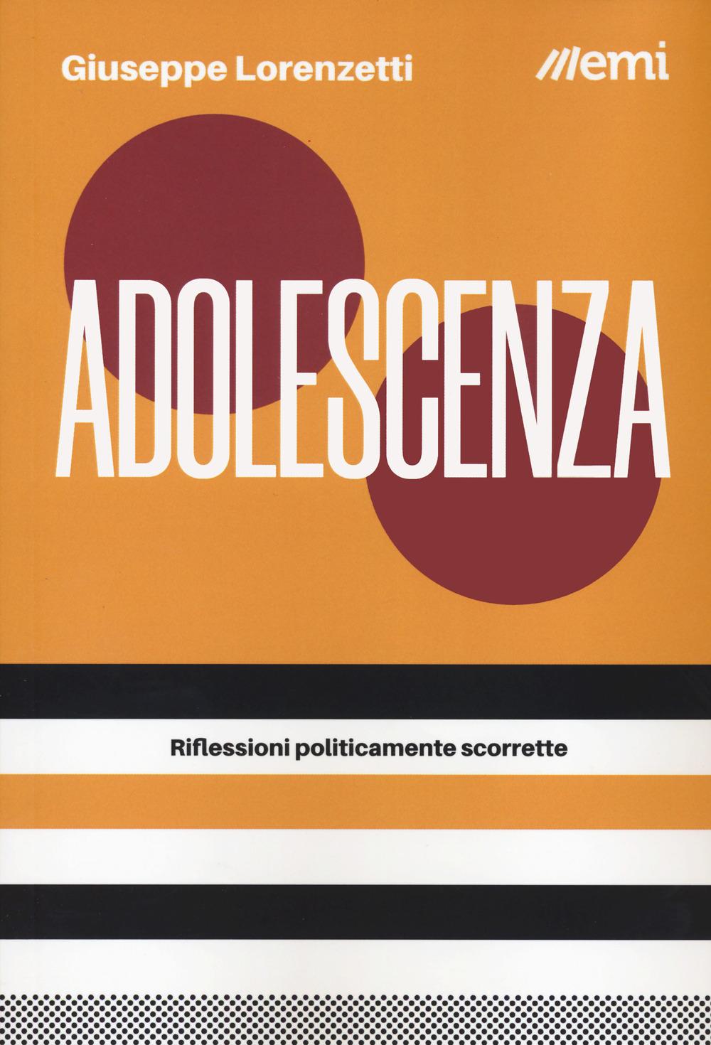 Vorderes Coverbild Adolescenza. Riflessioni politicamente scorrette