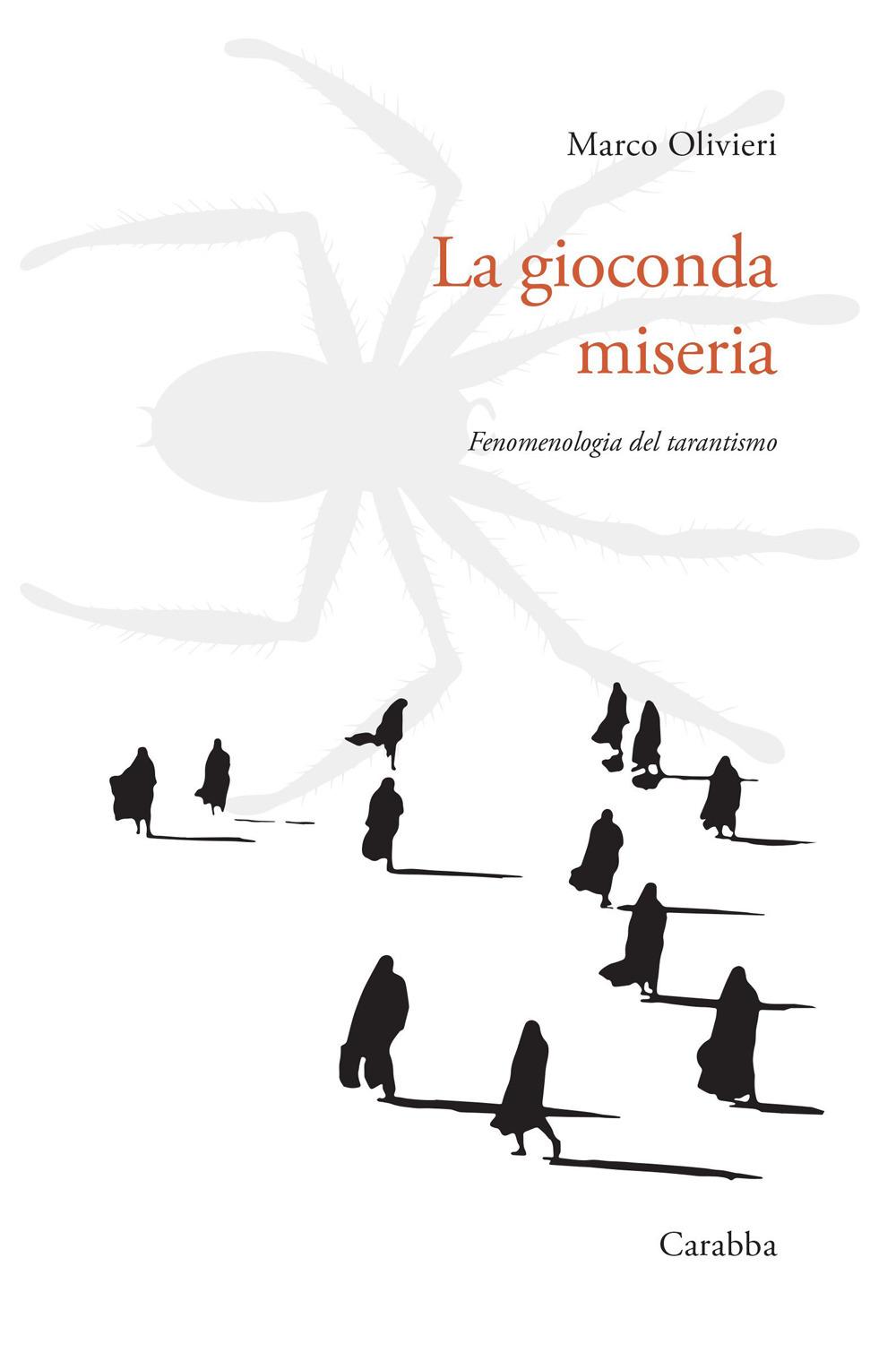 Vorderes Coverbild La gioconda miseria. Fenomenologia del tarantismo