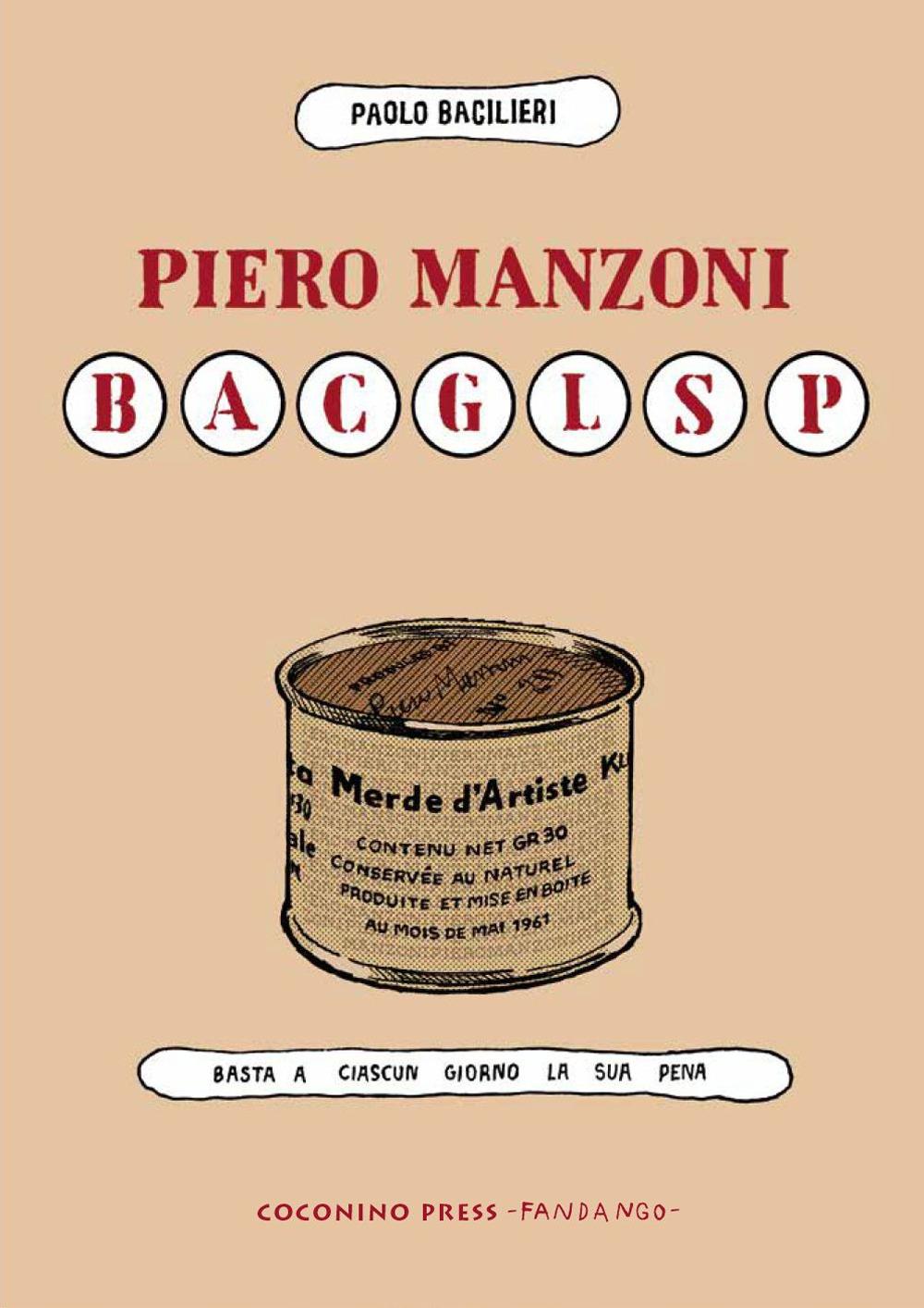 Vorderes Coverbild Piero Manzoni BACGLSP. Basta a ciascun giorno la sua pena