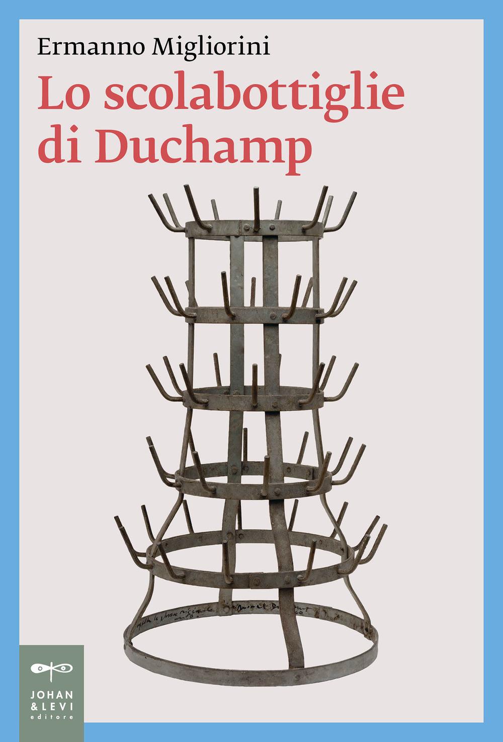 Vorderes Coverbild Lo scolabottiglie di Duchamp