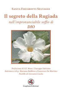 Vorderes Coverbild Il segreto della rugiada nell'impronunciabile soffio di Dio