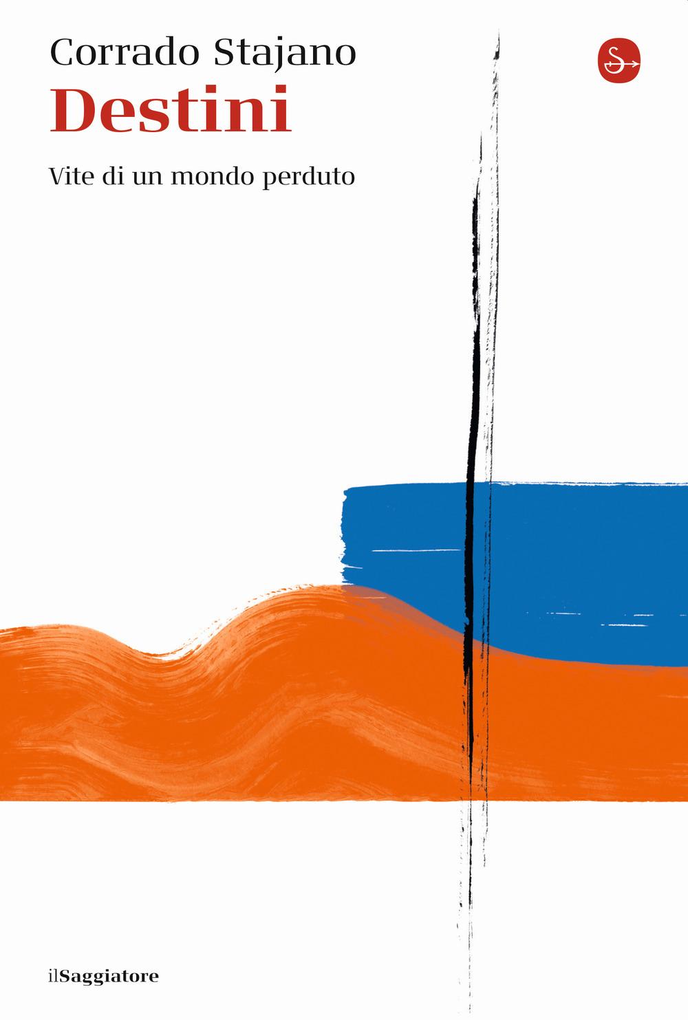 Vorderes Coverbild Destini. Vite di un mondo perduto