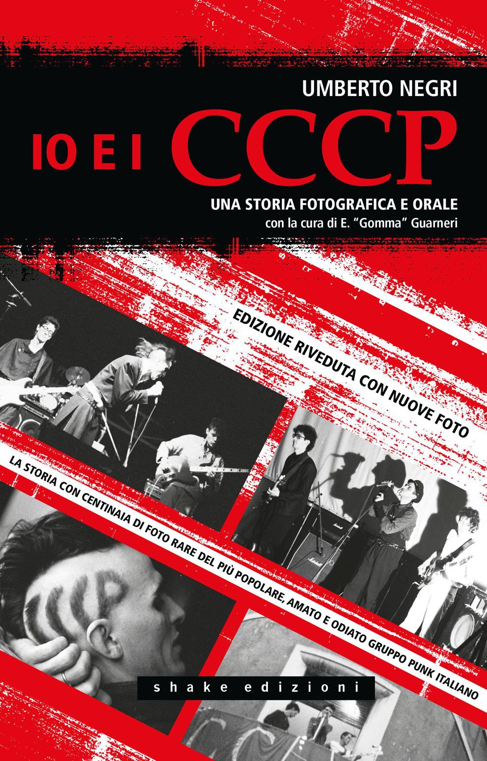 Vorderes Coverbild Io e i CCCP. Una storia fotografica e orale