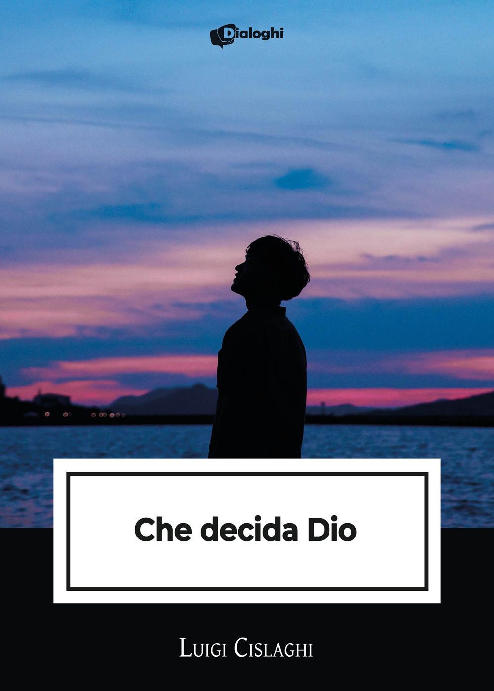 Vorderes Coverbild Che decida Dio
