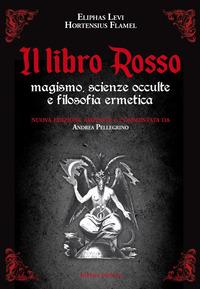 Vorderes Coverbild Il libro rosso. Magismo, scienze occulte e filosofia ermetica