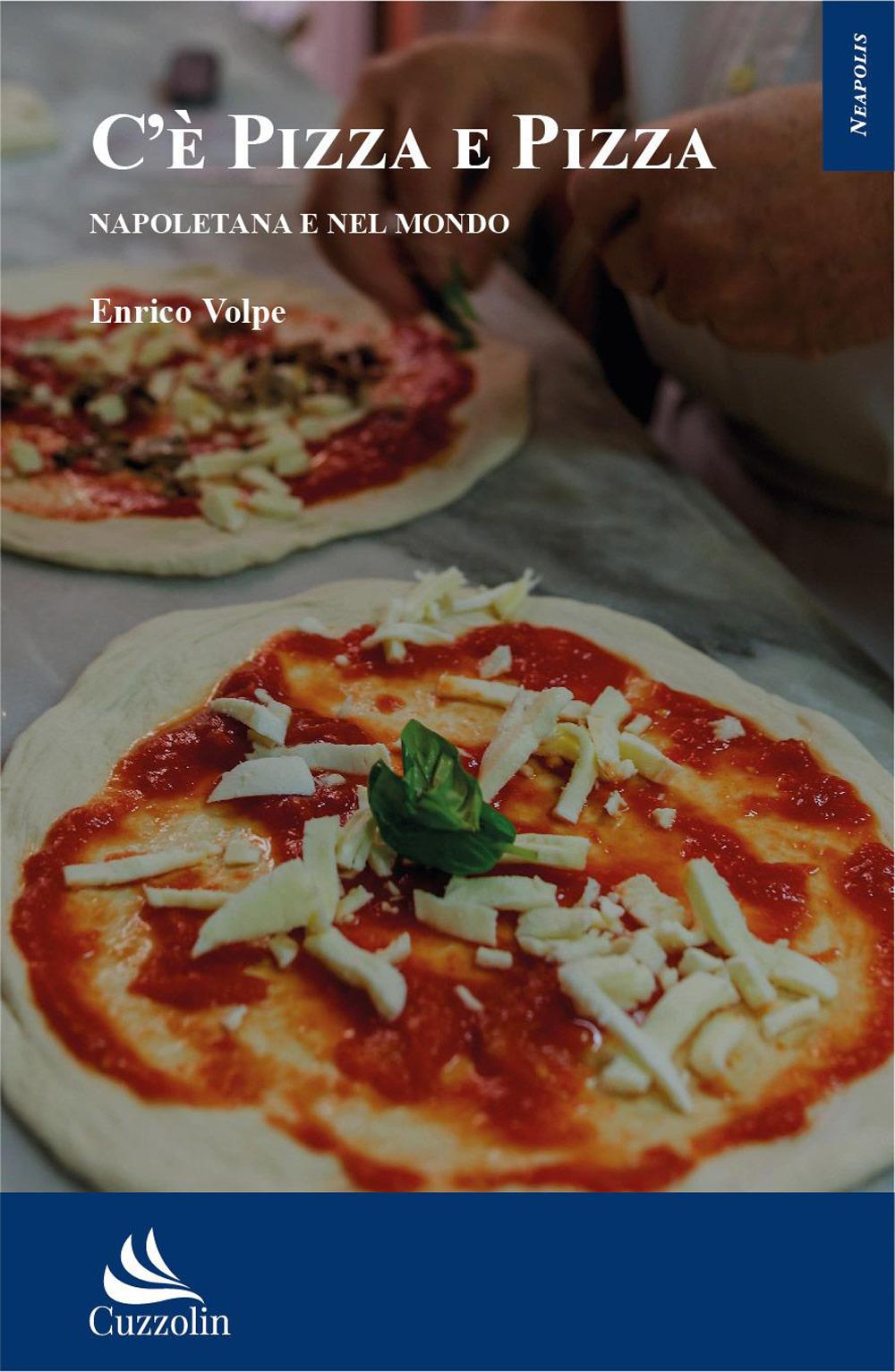 Vorderes Coverbild Pizza & pizza. Napoletana e nel mondo