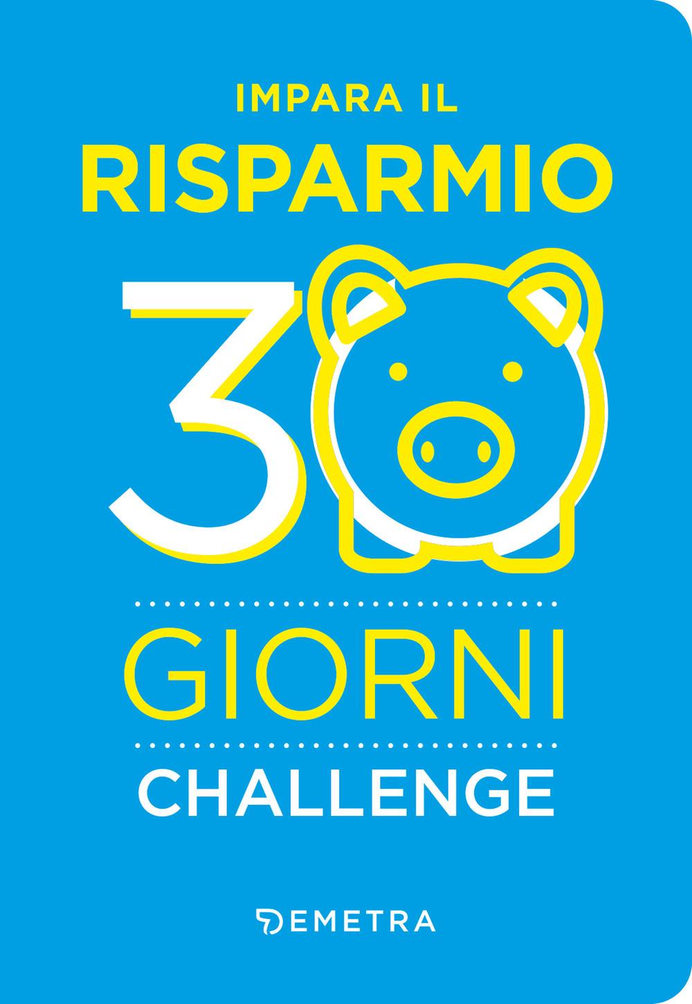 Vorderes Coverbild Impara il risparmio. 30 giorni challenge