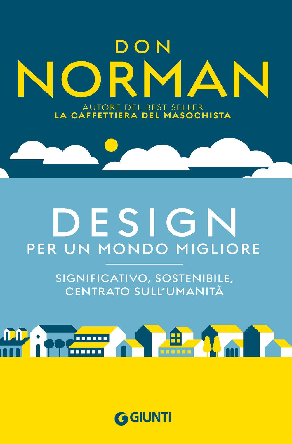 Vorderes Coverbild Design per un mondo migliore. Significativo, sostenibile, centrato sull'umanità