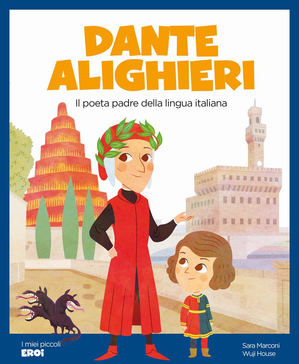 Vorderes Coverbild Dante Alighieri. Il poeta padre della lingua italiana