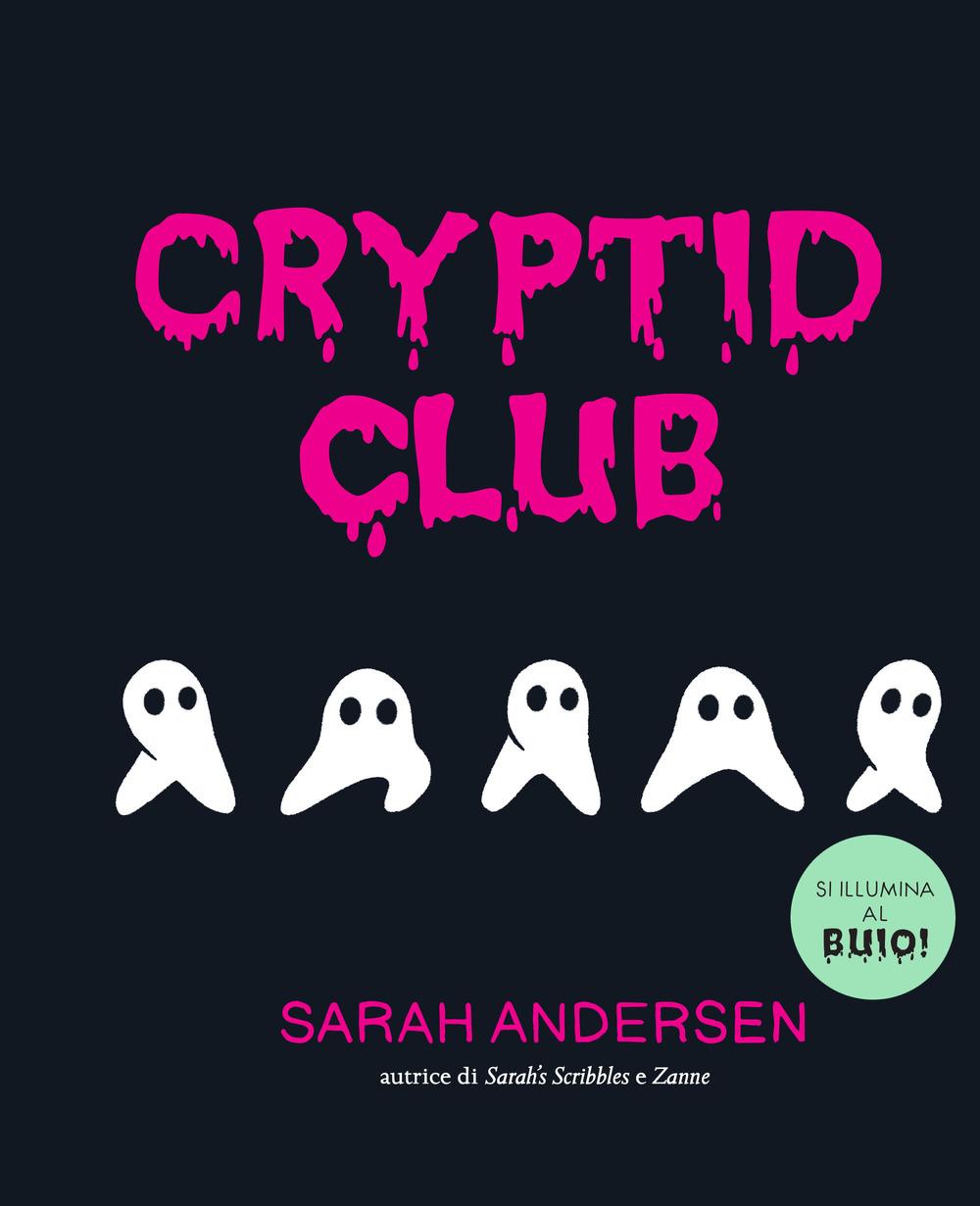 Vorderes Coverbild Cryptid club. Ediz. italiana