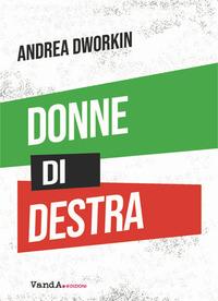 Vorderes Coverbild Donne di destra. La politica delle donne addomesticate