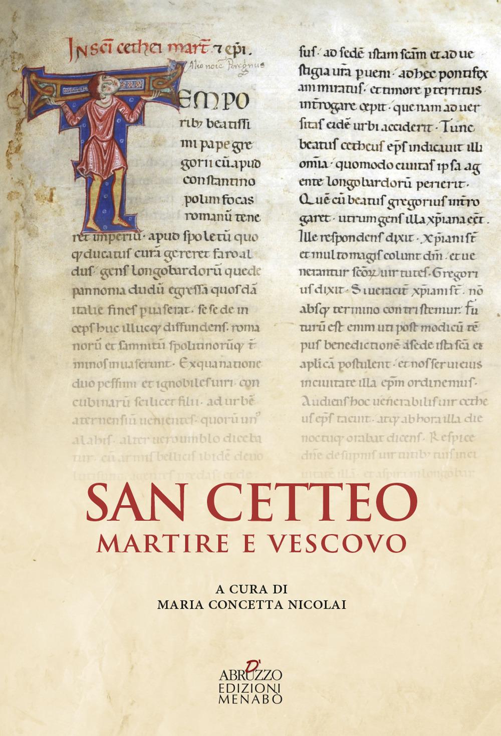 Vorderes Coverbild San Cetteo martire e vescovo. Rilettura e traduzione della passione di San Cetteo vescovo e martire patrono della città di Pescara nella inedita lezione del Codice Marciano Latino z.356