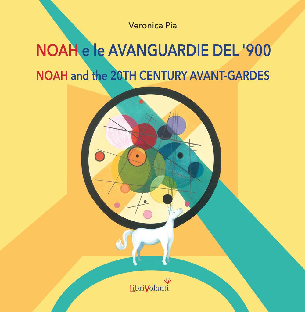 Vorderes Coverbild Noah e le avanguardie del '900. Ediz. italiana e inglese