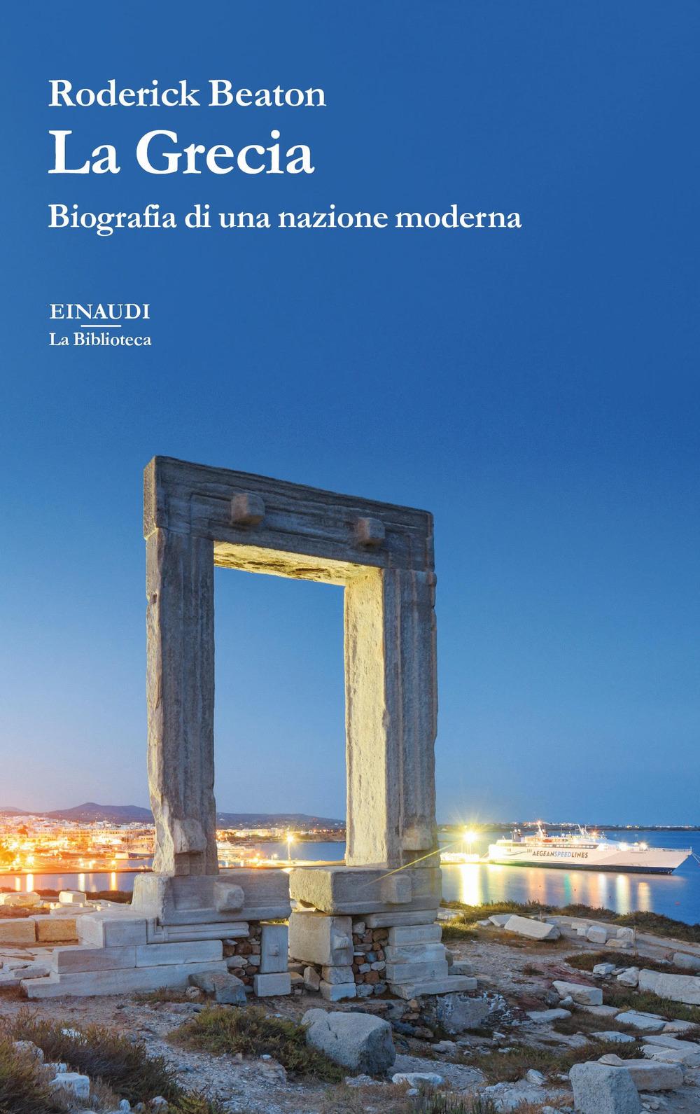 Vorderes Coverbild La Grecia. Biografia di una nazione moderna