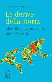 Vorderes Coverbild Le derive della storia. Identità, nazionalismi, universalismi