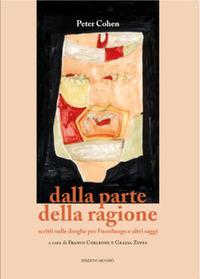 Vorderes Coverbild Dalla parte della ragione. Scritti sulle droghe per Fuoriluogo e altri saggi