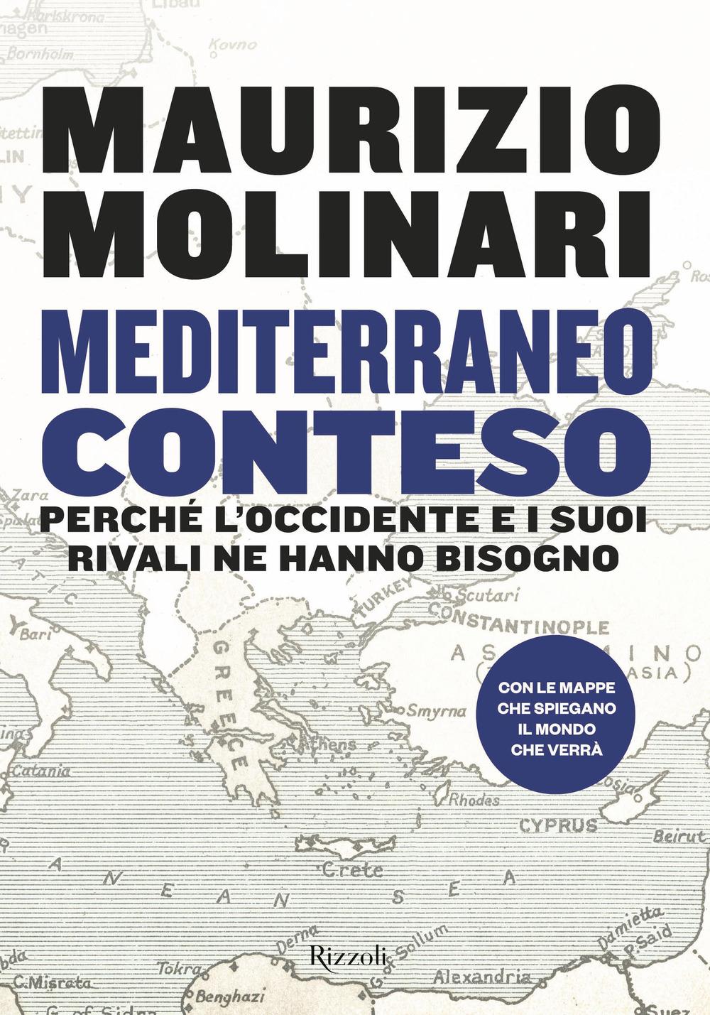 Vorderes Coverbild Mediterraneo conteso. Perché l'Occidente e i suoi rivali ne hanno bisogno
