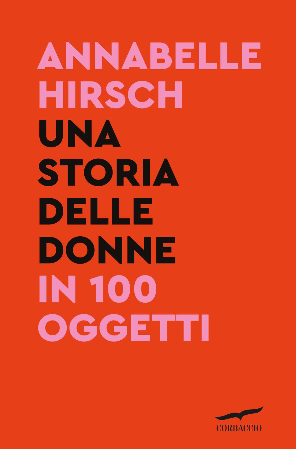 Vorderes Coverbild Una storia delle donne in 100 oggetti