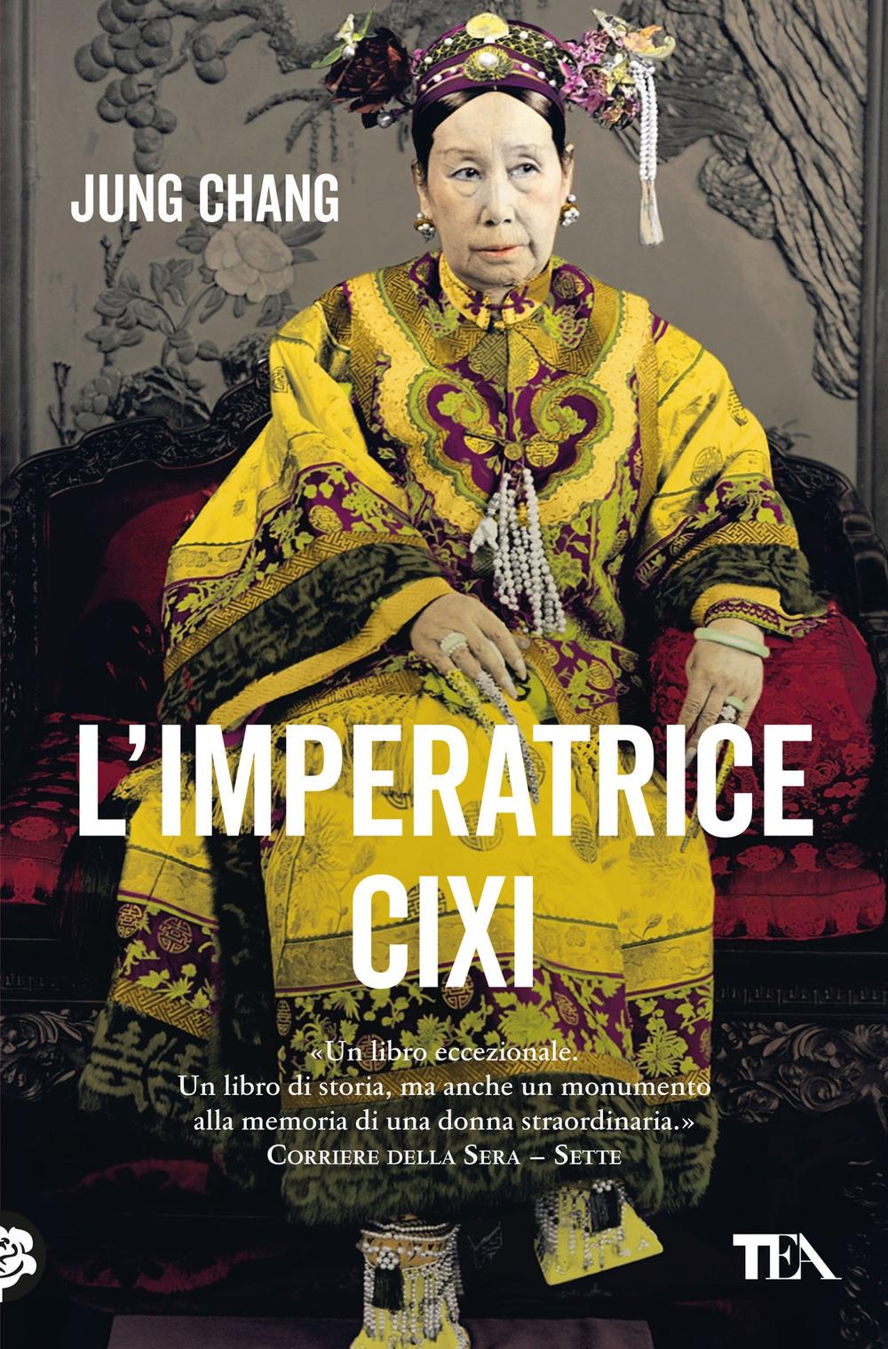 Vorderes Coverbild L' imperatrice Cixi. La concubina che accompagnò la Cina nella modernità