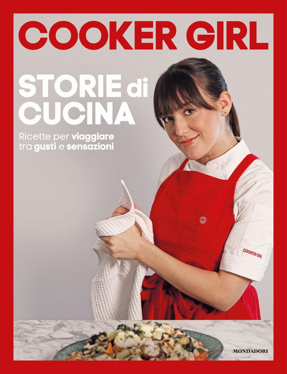 Vorderes Coverbild Storie di cucina. Ricette per viaggiare tra gusti e sensazioni