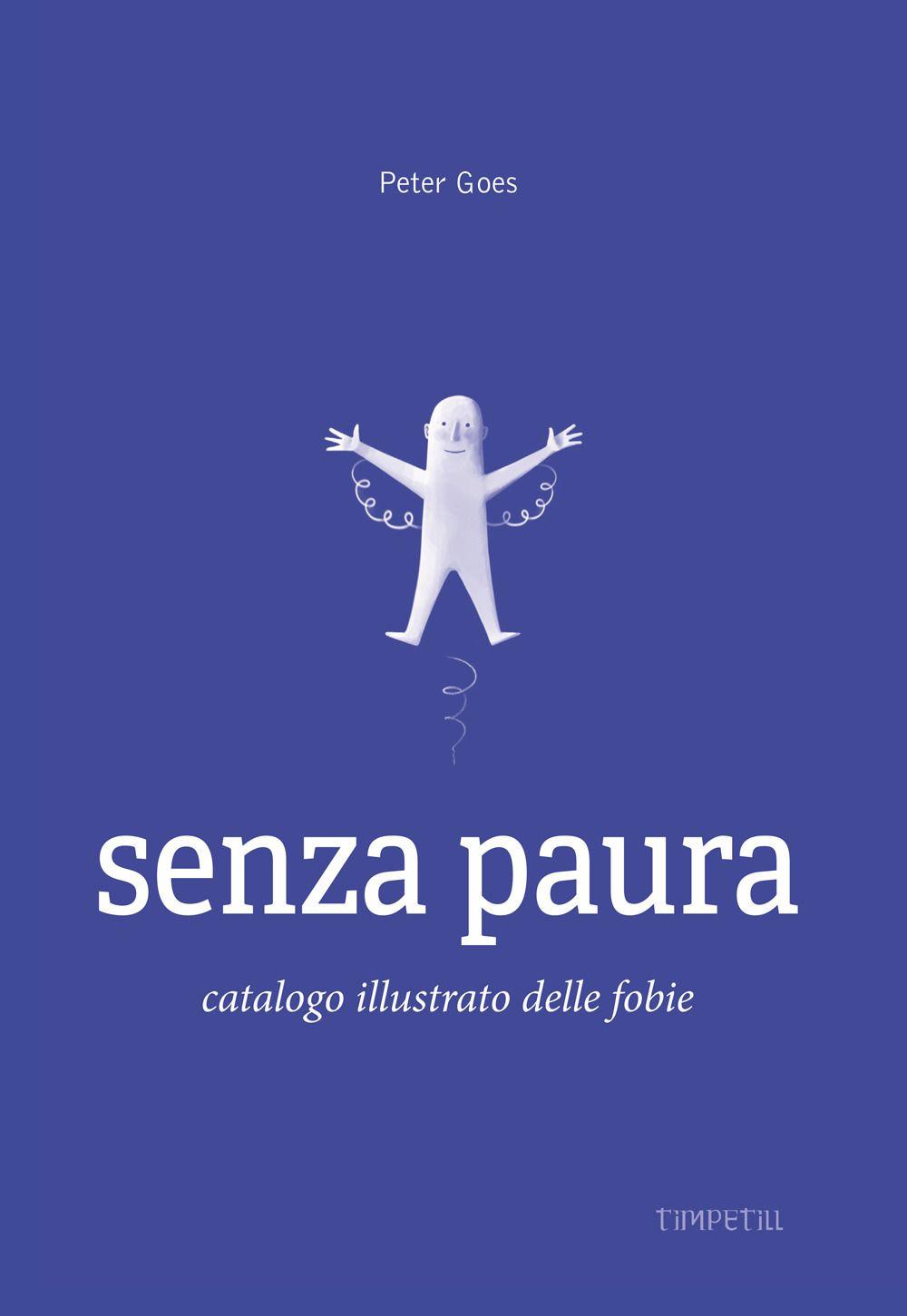 Vorderes Coverbild Senza paura. Catalogo illustrato delle fobie