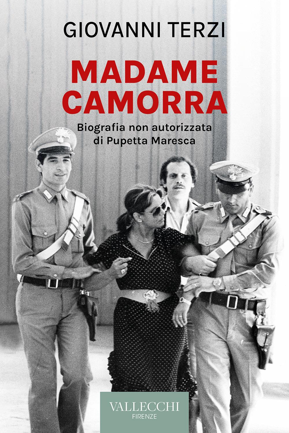 Vorderes Coverbild Madame Camorra. Biografia non autorizzata di Pupetta Maresca