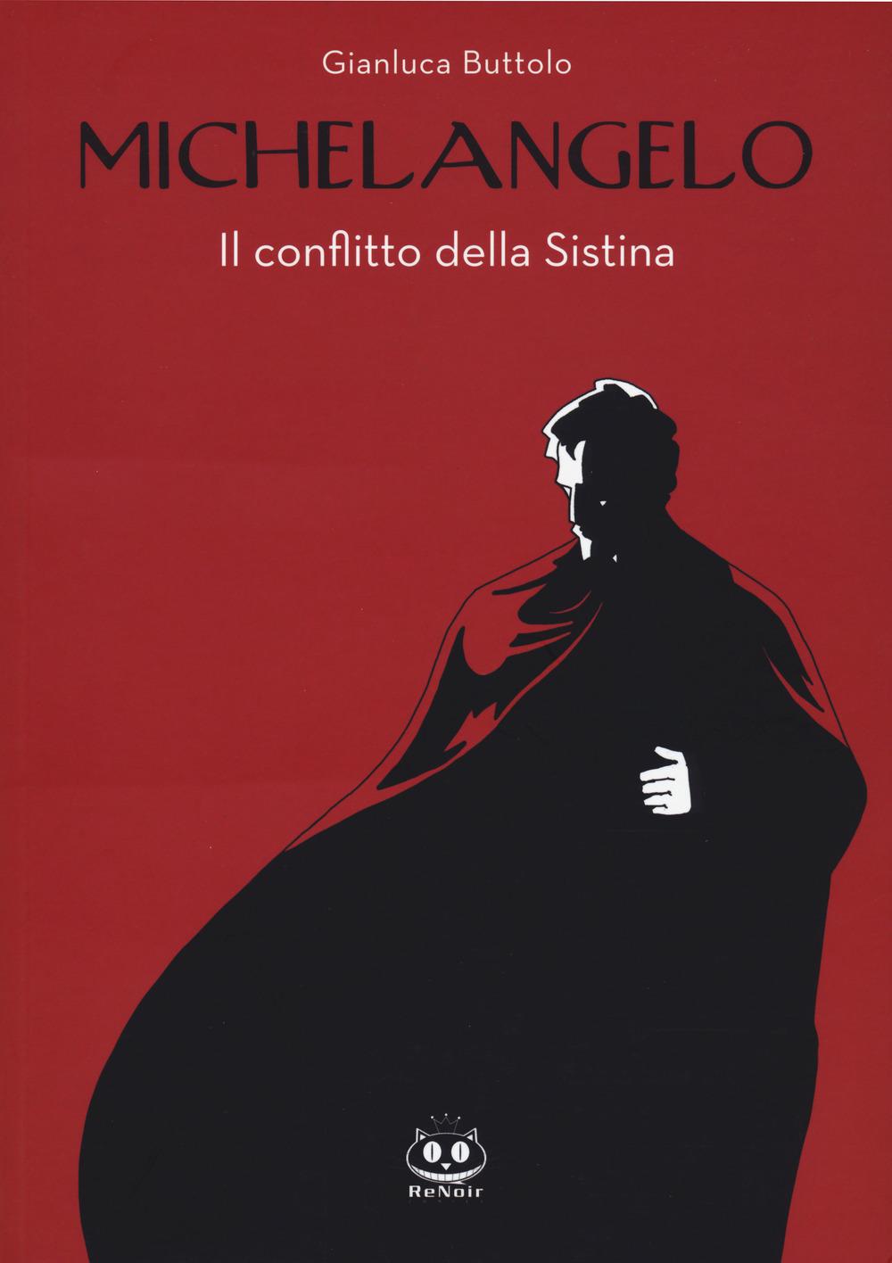 Vorderes Coverbild Michelangelo. Il conflitto della Sistina