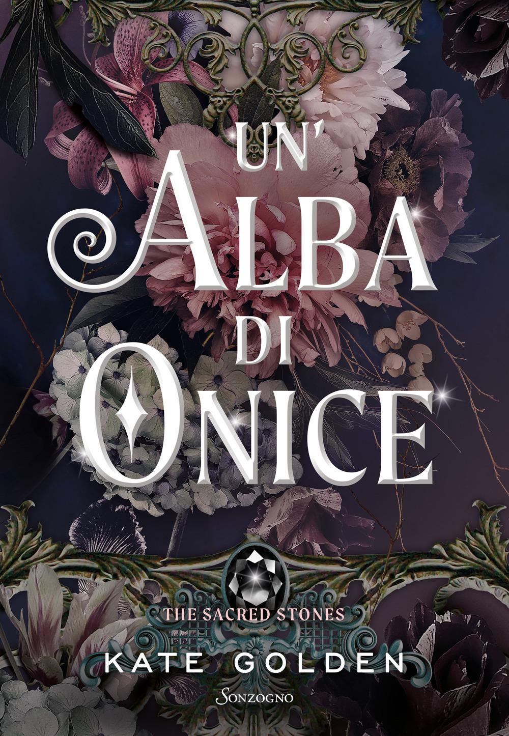 Vorderes Coverbild Un' alba di onice. The sacred stones