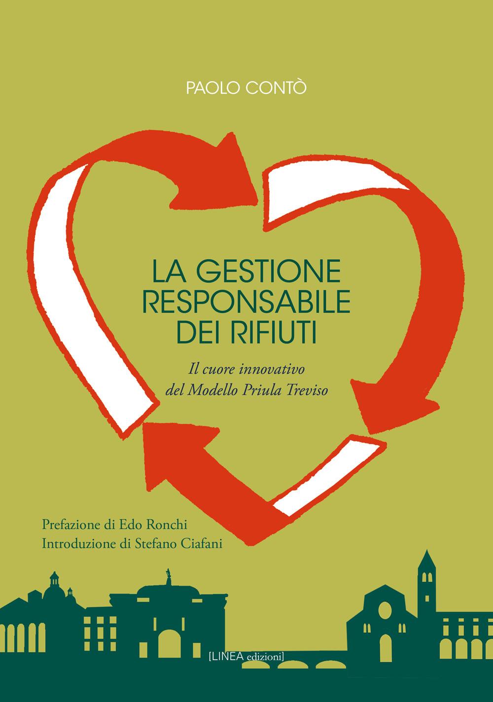 Vorderes Coverbild La gestione responsabile dei rifiuti. Il cuore innovativo del Modello Priula Treviso